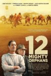 دانلود فیلم 12 Mighty Orphans 2021 دانلود فیلم 12 Mighty Orphans 2021