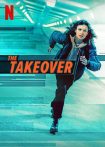 دانلود فیلم The Takeover 2022 با دوبله اختصاصی