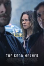 دانلود فیلم The Good Mother 2023 با دوبله اختصاصی