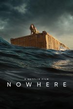 دانلود فیلم Nowhere 2023 با دوبله اختصاصی دانلود فیلم Nowhere 2023 با دوبله اختصاصی