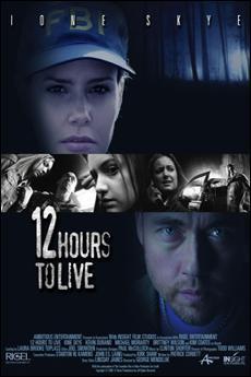 دانلود دوبله فارسی فیلم 12 Hours to Live 2006